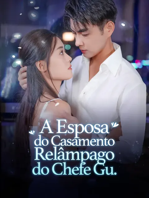 A Esposa do Casamento Relâmpago  do Chefe Gu.