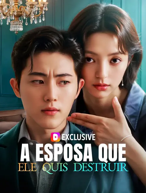 A Esposa Que Ele Quis Destruir