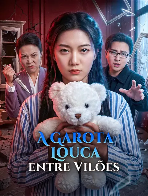 A Garota Louca entre Vilões