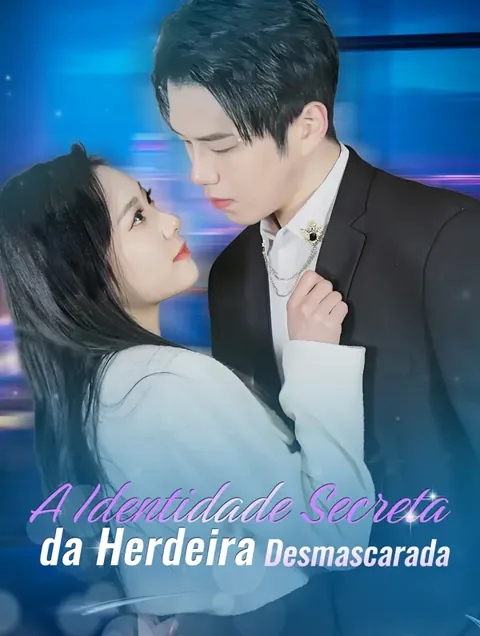 A Identidade Secreta da Herdeira Desmascarada