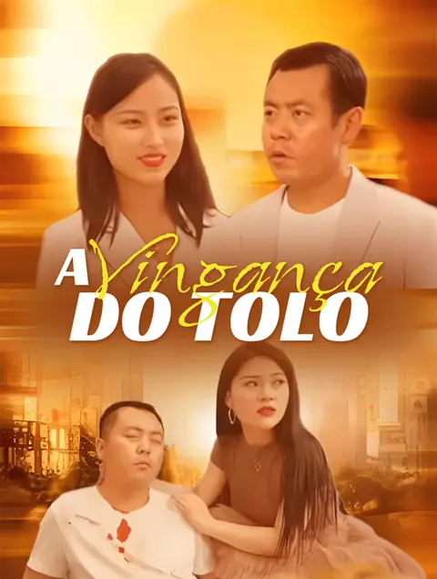 A Vingança do Tolo capa — assistir aos 67 episódios grátis em HD