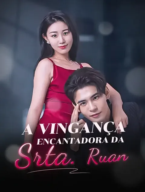 A Vingança Encantadora da Srta. Ruan