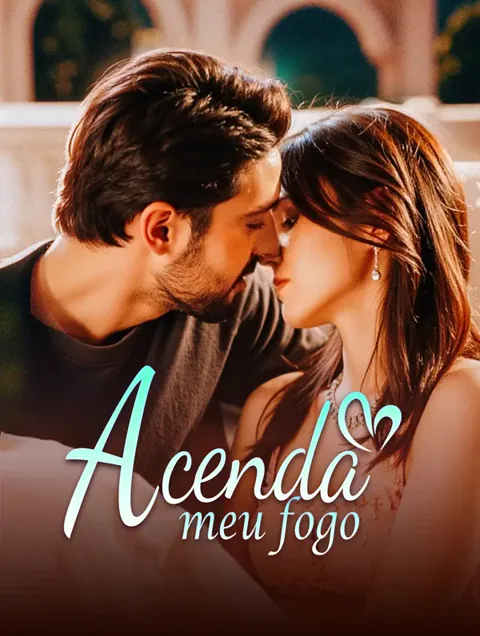 Acenda meu fogo
