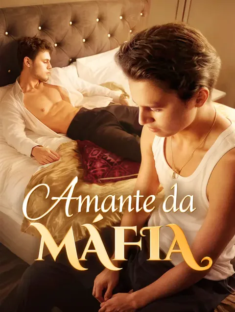Amante da Máfia capa — assistir aos 20 episódios grátis em HD