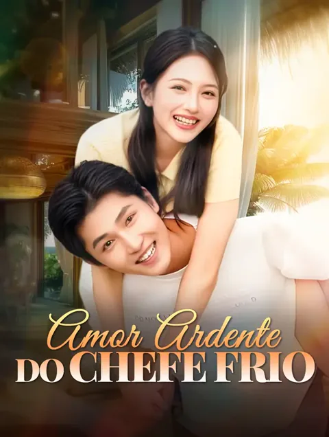 Amor Ardente do Chefe Frio capa — assistir aos 60 episódios grátis em HD
