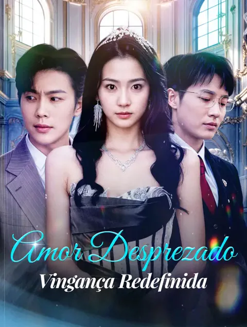Amor Desprezado Vingança Redefinida