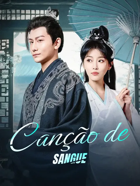 Canção de Sangue capa — assistir aos 122 episódios grátis em HD