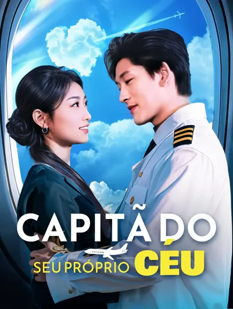 Capitã do Seu Próprio Céu(Dublado) capa — assistir aos 69 episódios grátis em HD
