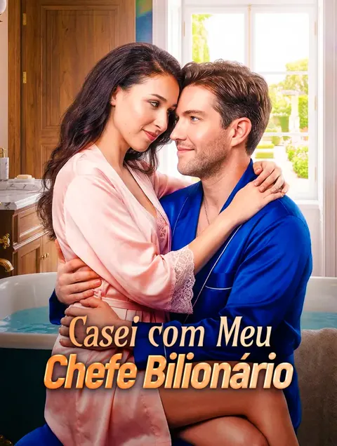 Casei com Meu Chefe Bilionário capa — assistir aos 60 episódios grátis em HD
