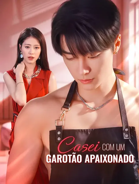 Casei com um Garotão Apaixonado capa — assistir aos 59 episódios grátis em HD