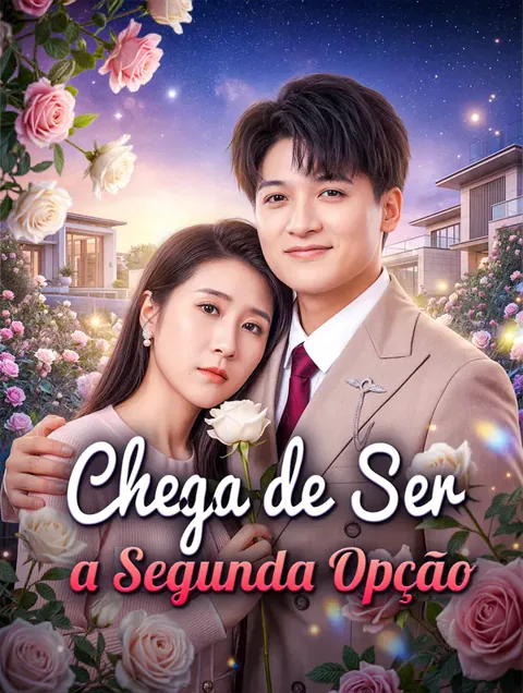 Chega de Ser a Segunda Opção