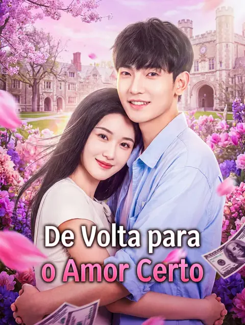 De Volta para o Amor Certo capa — assistir aos 75 episódios grátis em HD