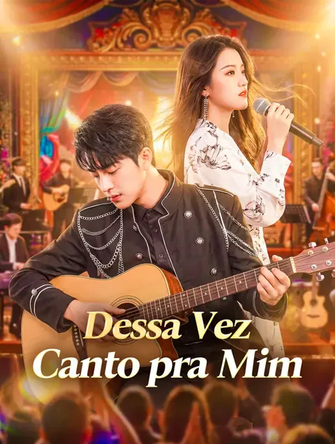 Dessa Vez, Canto pra Mim capa — assistir aos 73 episódios grátis em HD