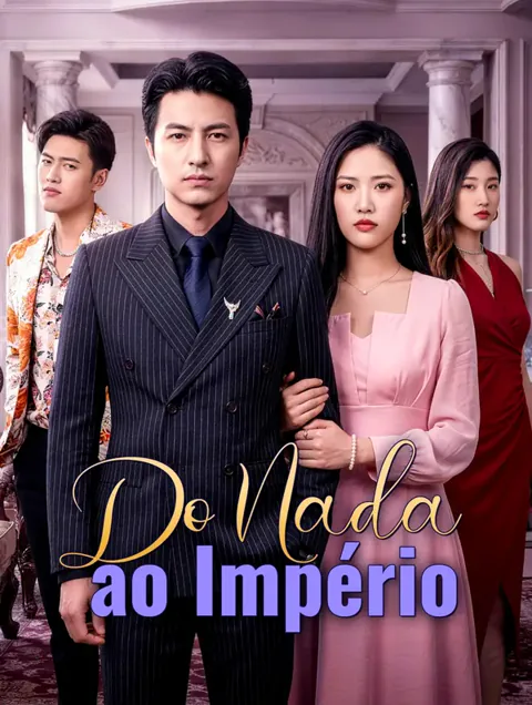 Do Nada ao Império