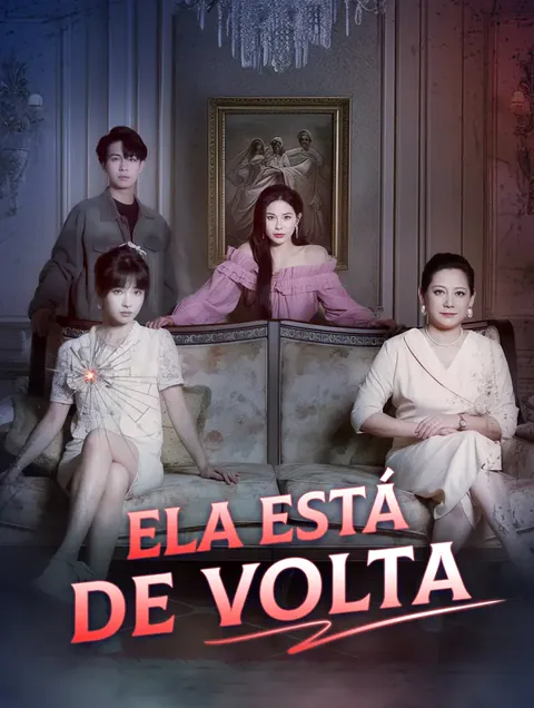 Ela Está de Volta capa — assistir aos 70 episódios grátis em HD