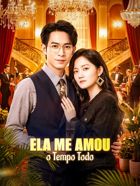 Ela Me Amou o Tempo Todo