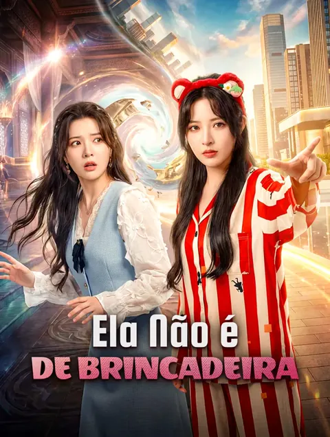 Ela Não é de Brincadeira