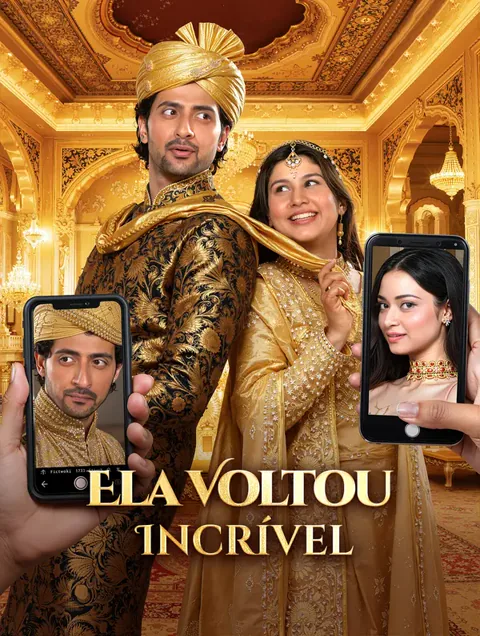 Ela Voltou Incrível capa — assistir aos 33 episódios grátis em HD