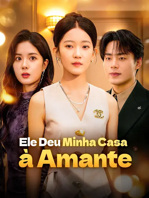 Ele Deu Minha Casa à Amante