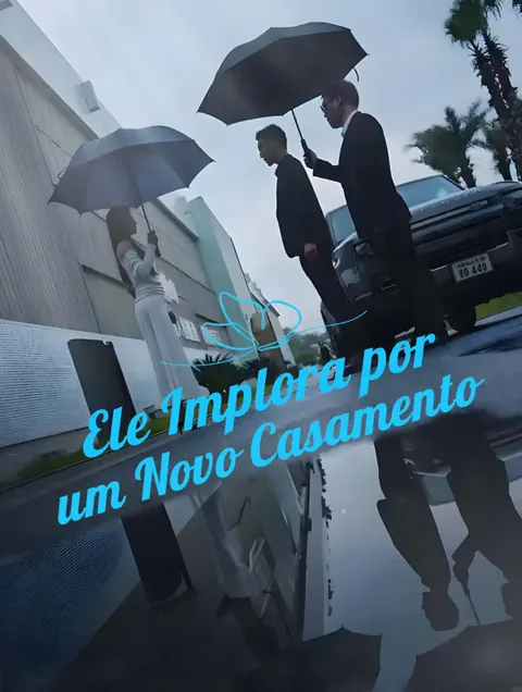 Ele Implora por um Novo Casamento