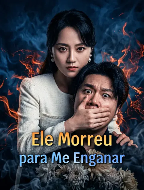Ele Morreu para Me Enganar capa — assistir aos 35 episódios grátis em HD