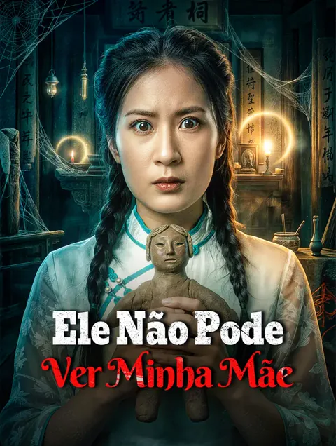 Ele Não Pode Ver Minha Mãe