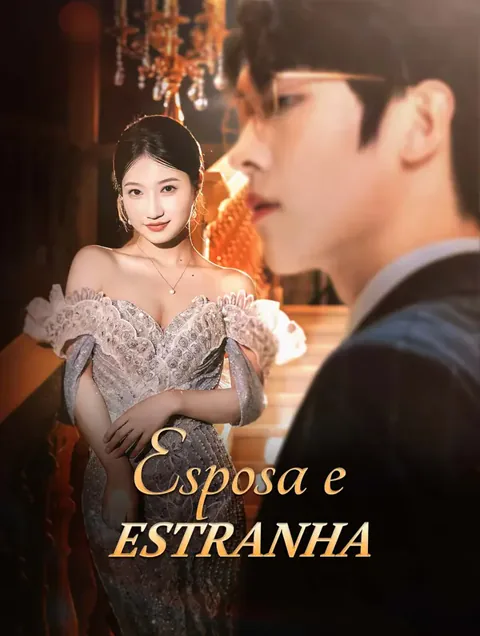 Esposa e Estranha
