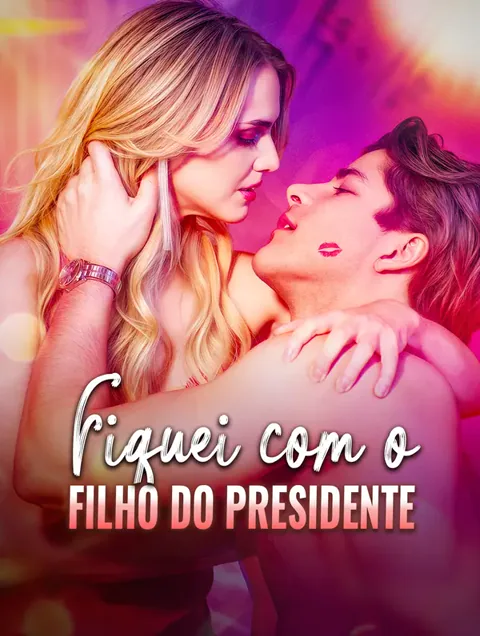 Fiquei com o Filho do Presidente capa — assistir aos 57 episódios grátis em HD