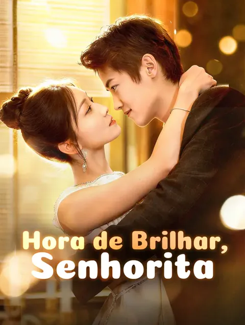 Hora de Brilhar, Senhorita