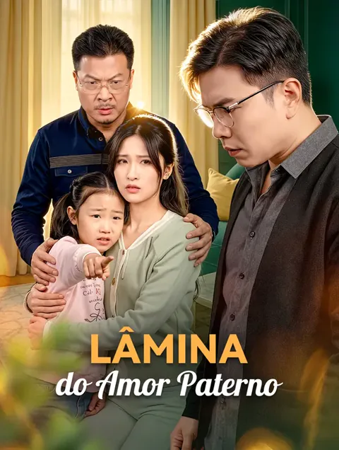 Lâmina do Amor Paterno capa — assistir aos 50 episódios grátis em HD