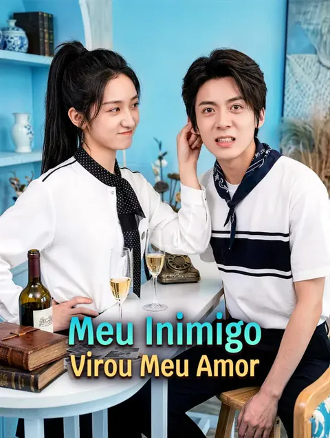 Meu Inimigo Virou Meu Amor capa — assistir aos 60 episódios grátis em HD