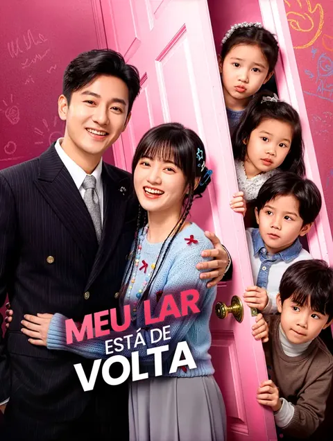 Meu Lar Está de Volta capa — assistir aos 56 episódios grátis em HD