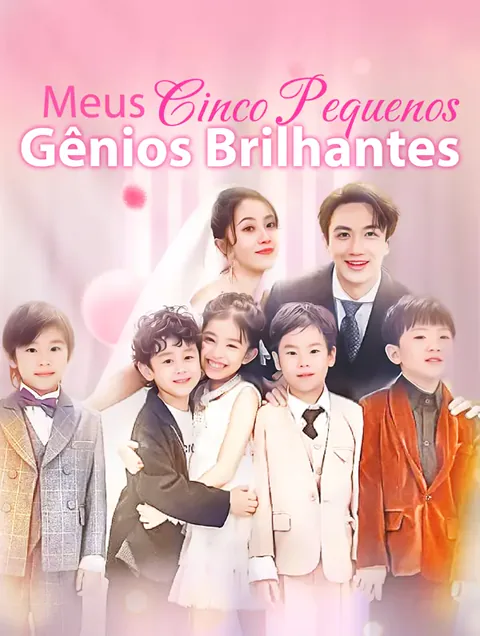 Meus Cinco Pequenos  Gênios Brilhantes