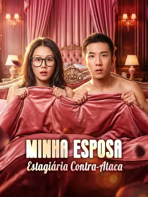 Minha Esposa Estagiária Contra-Ataca