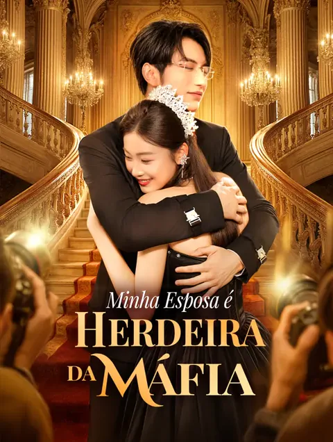 Minha Esposa é Herdeira da Máfia