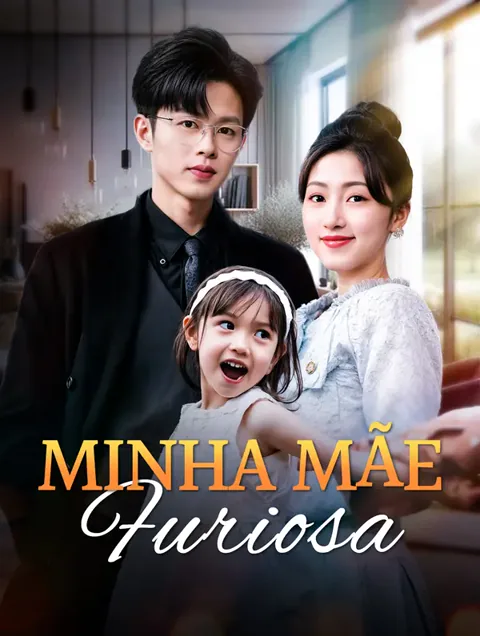 Minha Mãe Furiosa capa — assistir aos 35 episódios grátis em HD