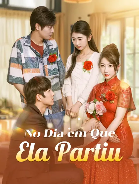 No Dia em Que Ela Partiu