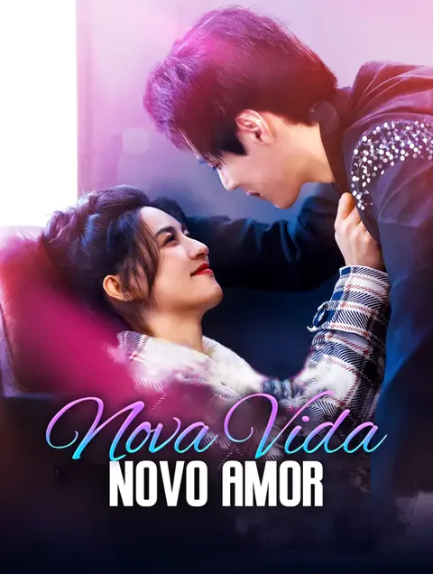 Nova VidaNovo Amor capa — assistir aos 100 episódios grátis em HD
