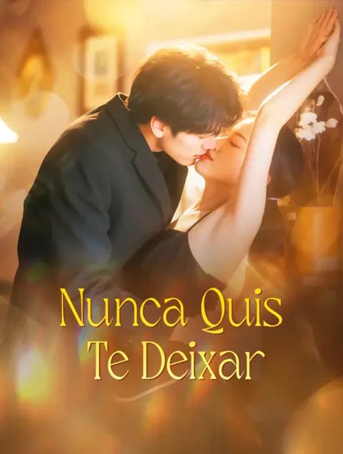 Nunca Quis Te Deixar