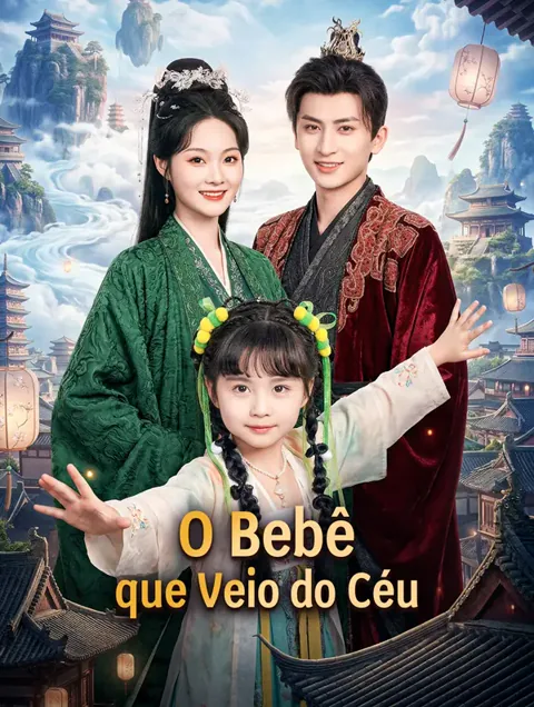 O Bebê que Veio do Céu capa — assistir aos 71 episódios grátis em HD