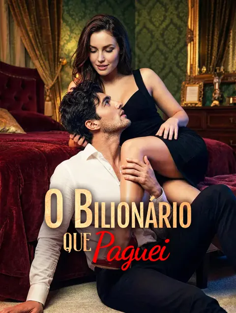 O Bilionário Que Paguei capa — assistir aos 25 episódios grátis em HD