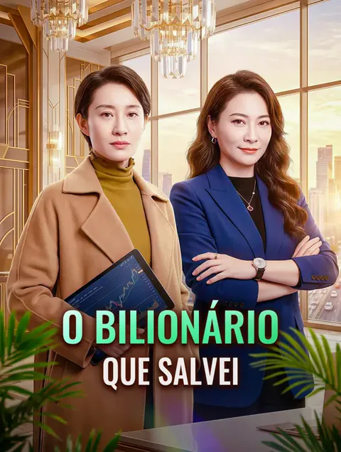 O Bilionário que Salvei