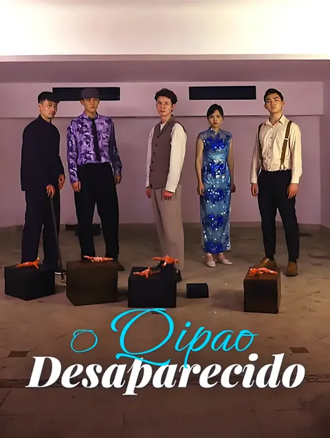 O Qipao Desaparecido capa — assistir aos 96 episódios grátis em HD