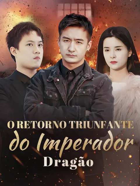O Retorno Triunfante do Imperador Dragão