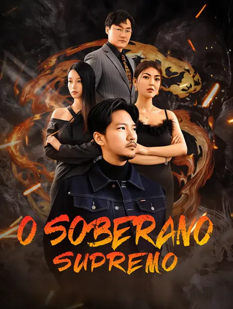 O Soberano Supremo capa — assistir aos 99 episódios grátis em HD