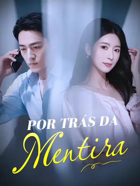 Por Trás da Mentira
