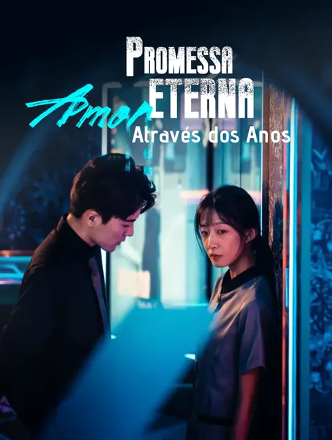 Promessa Eterna: Amor Através dos Anos