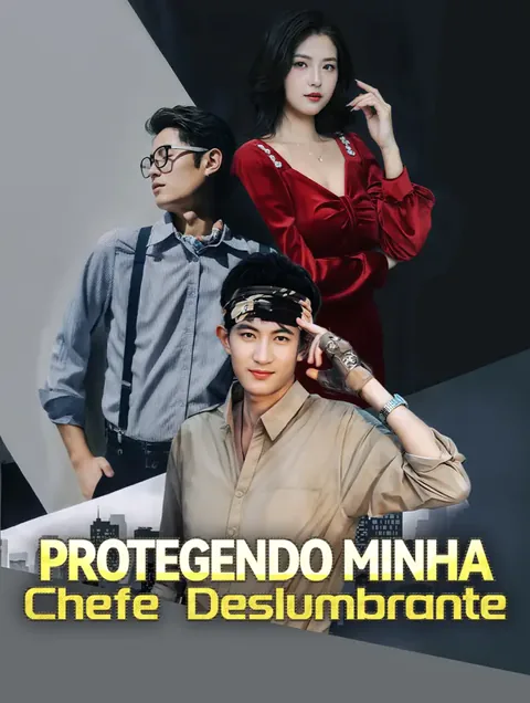 Protegendo Minha Chefe Deslumbrante