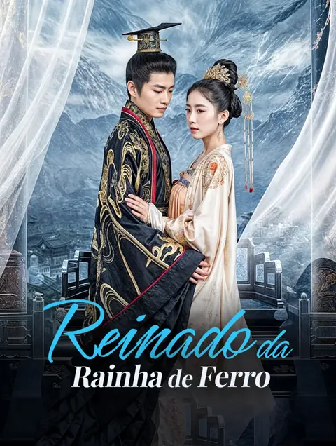 Reinado da Rainha de Ferro capa — assistir aos 94 episódios grátis em HD