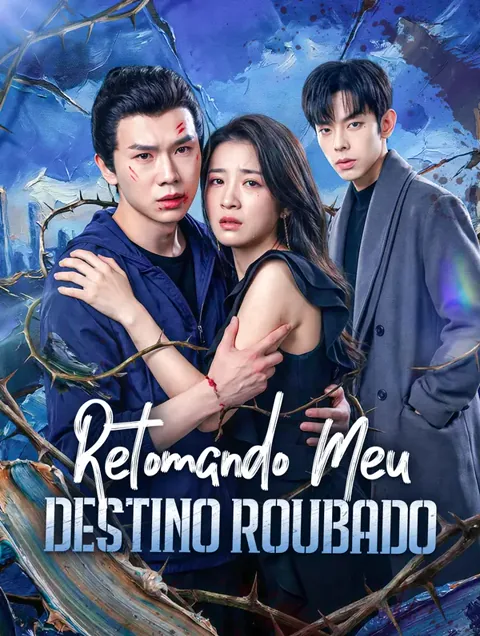 Retomando Meu Destino Roubado capa — assistir aos 56 episódios grátis em HD